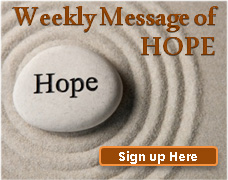 Sign up for a weekly message of hope and encouragement.