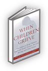 When Children Grieve